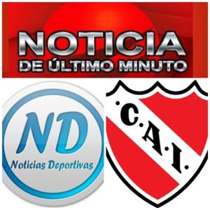 noticias de independiente